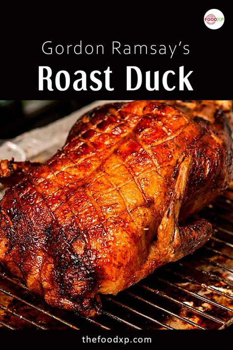 Gordon Ramsay’s Roast Duck While Duck Recipes, Duck Receipts, Best Roasted Duck Recipe, Whole Roast Duck Recipes, Honey Roasted Duck, Easy Roast Duck Recipes, Roasted Duck Whole Easy, Whole Duck Recipes Dutch Oven, Roast Whole Duck Recipe