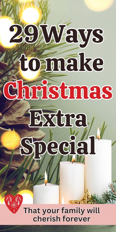 Here is a list of 29 wonderfully simple ways to make sure that Christmas is specially memorable for you and your family this year. These are easy things you can do to put the magic into the holiday season for kids and make sure that all the family feels that Christmas is special, simple traditions, both old and new that make Christmas feel like Christmas! Ways To Make Christmas Special, Special Christmas Traditions, Ways To Make Christmas Magical For Kids, How To Make Christmas Magical For Kids, Christmas Magic For Kids, Christmas Family Tradition Ideas, New Christmas Traditions, Tradition Ideas, Sleepover Party Games