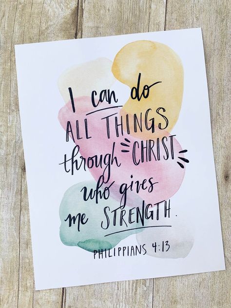 Philippians 4 13 Wallpaper, Bible Verse Calligraphy, Bible Verse Painting, Scripture Artwork, 13 Wallpaper, Cute Bibles, Bible Bookmark, Watercolor Quote, Calligraphy Artwork