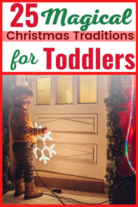 Christmas Toddler Traditions, Christmas Things To Do With Toddlers, Christmas Morning Ideas For Toddlers, 25 Days Of Christmas Toddler, Christmas Eve Toddler Activities, Two Year Old Christmas Activities, How To Make Christmas Magical For Toddler, Christmas Eve With Toddlers, Christmas Activities For Families Home