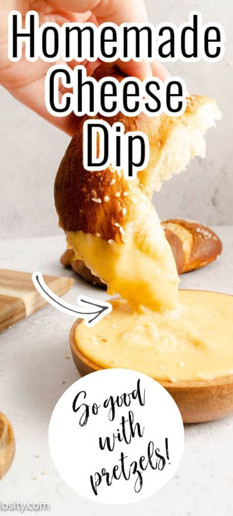 T Cheese Dip For Soft Pretzels, Pretzel Cheese Dip, Homemade Cheese Dip, Cheese Dipping Sauce, Soft Pretzel Recipe, Pretzel Cheese, Delicious Dips Recipes, Beer Cheese Dip, Homemade Soft Pretzels