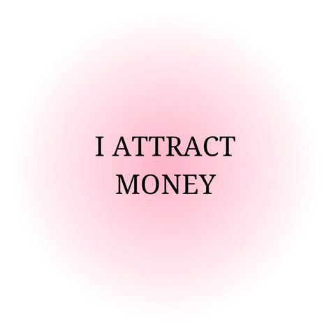 Attracting Money Inspirational Quotes Manifestation, Pink Money Quotes, I Attract Money Positive Affirmations, Become Famous Affirmations, Rich Life Manifestation, Manifestation Quotes For Money, Money Manifestation Quotes, Manifest Moving Out, Manifesting Positive Energy