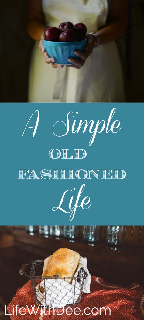 Old Fashion Lifestyle, How To Live A Vintage Lifestyle, Simple Frugal Living, Old Fashion Decor, Old Fashioned On Purpose, Old Fashioned Lifestyle, Witchy Homemaking, Vintage Homemaker Aesthetic, Old Fashioned Homemaking