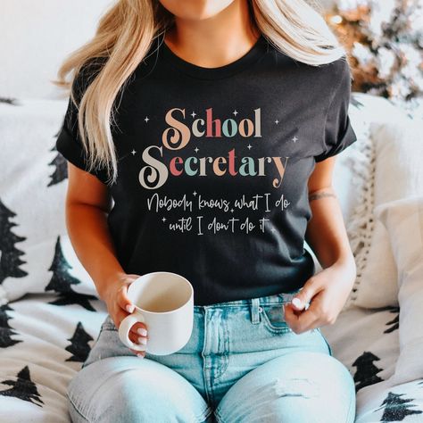 Funny School Secretary Shirt, Secretaries Team Shirt, Mom Secretary Gift, Funny Sayings For Secretary T-Shirt, Co-worker Admin Birthday Gift by Mioqlo Gifts For School Secretary, School Secretary Shirts, Secretary Shirts, School Secretary Gifts, Diy Shirt Printing, Nurse Things, Secretary Gifts, School Secretary, Real Estate Shirts