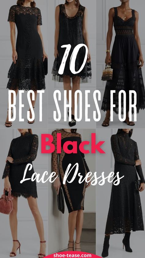 White and pink caption reading: "10 best shoes for black lace dresses" over darkened image of 6 models wearing different black lace dresses and shoes. Heels Ideas For Black Dress, Shoes For Evening Dress, Black Lace Midi Dress Outfit, Black Lace Dress Outfit Winter, Black Lace Dress For Wedding Guest, Shoes For Black Dress Casual, Sandals For Black Dress, Shoes For Short Black Dress, Womens Dress Shoes For Wedding