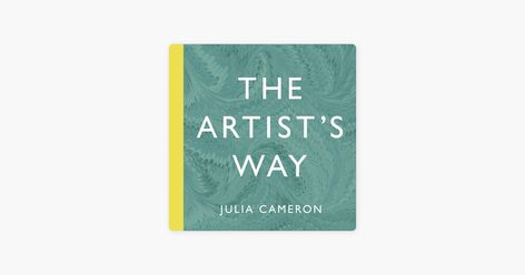 ‎The Artist's Way on Apple Books The Artist's Way Book, The Artist Way Book, Julia Cameron, The Artist's Way, Elizabeth Gilbert, The Genius, Apple Books, Pressure Points, Art Studio