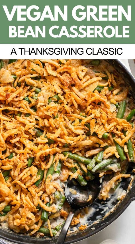 Thanksgiving Green Beans, Dairy Free Thanksgiving, Thanksgiving Vegan, Vegan Mushroom Gravy, Vegan Thanksgiving Dinner, Thanksgiving Casserole, Vegan Green Bean Casserole, Vegan Casserole, Vegan Holiday Recipes