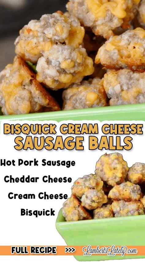 Bisquick Cream Cheese Sausage Balls, with ingredient list. Bisquick Sausage Balls With Cream Cheese, Easy Pancake Sausage Balls, Sausage Egg And Cheese Balls, Sausage Balls With Cream Cheese Bisquick, The Best Sausage Balls Ever, Cream Cheese Sausage Casserole, Rites Cream Cheese Sausage Balls, Breakfast Balls Sausage, Sausage Balls Made With Bisquick