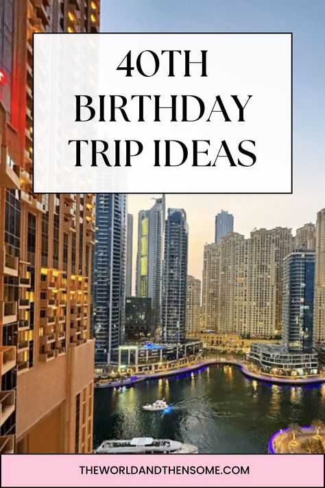 Celebrating the Big 4-0! Here are my favorite 40th birthday trip ideas! If you want to celebrate the big 40 birthday by taking an epic trip – then my list of the best unforgettable 40th birthday trip ideas is going to give you loads of inspiration! Best Vacations For 40th Birthday, 40th Birthday Venue Ideas, Miami 40th Birthday, 40th Bday Trip Ideas, 40th Destination Birthday Ideas, Big 40 Birthday Ideas For Women, Where To Go For 40th Birthday, Epic 40th Birthday Ideas, 40th Birthday Weekend Ideas