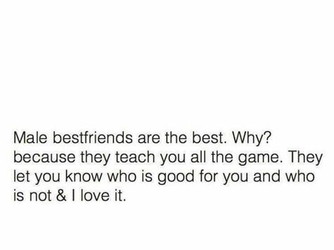 Male friends are by far better than female friends! Far less drama that's for sure! Beat Friends Quotes, Boy Best Friend Quotes, Best Friend Meme, Best Friend Texts, Male Friends, Birthday Captions Instagram, Guy Best Friend, Best Friend Quotes For Guys, Best Friend Quotes Funny