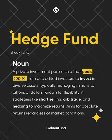 ✨Golden Fund Dictionary✨ Hedge Fund An exclusive investment alliance pooling resources from top-tier investors to manage vast portfolios. With strategies like short selling, arbitrage, and hedging, it's designed to achieve steady returns, regardless of market shifts. #goldenfund_official #propfund #propfundtrading #prop_traders #forextrading #hedgefund #arbitrage Hedge Funds, Fund Manager, Accredited Investor, Hedge Fund Manager, Hedge Fund, Cash Out, Venture Capital, Hedges, Top Tier