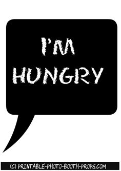 I'm Hungry Speech Bubble Prop Photo Booth Props Aesthetic, Photobooth Sign Ideas, Photobooth Props Printable Templates, Photobooth Props Printable Words, Props For Photobooth, Thanksgiving Photo Booth, Photo Booth Props Template, Photo Booth Props Free Printables, Birthday Signage