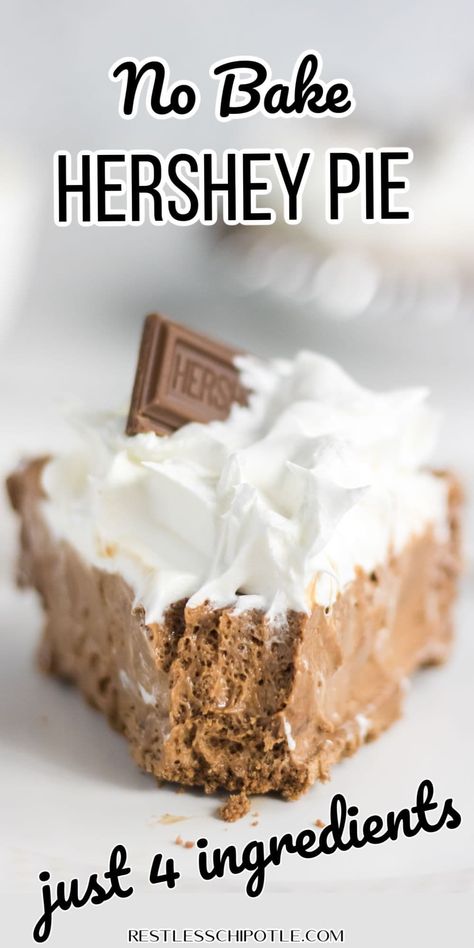 No Bake Hershey Pie, Hershey Bar Pie Recipe, Best Dessert Recipes For A Crowd, Easy Pie Recipes 4 Ingredients, Hersheys Pie, Hershey Pie Recipe, Hershey Bar Pie, Hershey Chocolate Pie, Hershey Pie