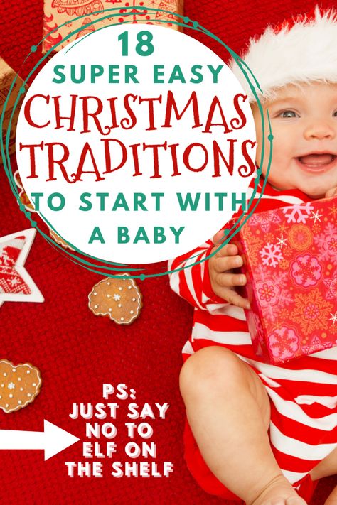 Easy Christmas Traditions to Start with a Baby (Keep It Simple!) - Growing Serendipity Christmas Traditions Kids, Baby Christmas Crafts, Christmas Things To Do, First Christmas Photos, Traditions To Start, Christmas Eve Traditions, Christmas Traditions Family, Newborn Christmas, Old Christmas