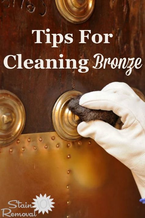 Here is a round up of tips for polishing and cleaning bronze objects you find in and around your home, including homemade recipes {on Stain Removal 101} #CleaningBronze #CleanBronze #BronzeCleaningTips Clean Bronze, Cleaning Painted Walls, Cleaner Recipes, Glass Cooktop, Deep Cleaning Tips, Kitchen Cleaning Hacks, Diy Cleaners, Clean Dishwasher, Simple Life Hacks