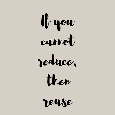 The best way to reduce is to reuse #ecofriendly #quotes #gogreen #greenjourney #saynotosingleuseplastic #saveearth #ecomalist Eco Friendly Quotes Environment, Zero Waste Quotes, Slogan Ideas Inspiration, Eco Friendly Quotes, Ecofriendly Quotes, Ecology Quotes, Sustainable Living Quotes, Recycling Quotes, Sustainable Fashion Quotes