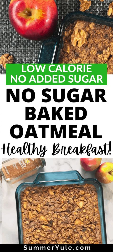 Low Calorie Baked Oatmeal, Oatmeal Low Calorie, Healthy Baked Goods, Low Calorie Oatmeal, Amish Baked Oatmeal, Baked Oatmeal Recipes Healthy, Sugar Free Oatmeal, Low Calorie Baking, Baked Oatmeal Healthy