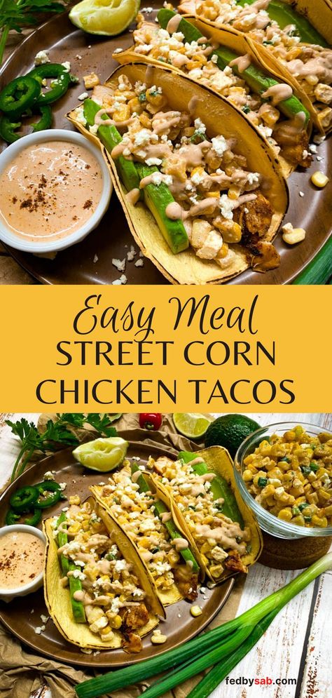 Street corn chicken tacos on a brown plate Chicken Tacos With Corn Salsa, Street Corn Fried Chicken Tacos, Ground Chicken Street Tacos, Street Corn Tostadas, Street Corn Steak Tacos, Chicken Street Taco Marinade, Mexican Street Corn Chicken Tacos, Street Chicken Tacos Recipe, Street Corn Tacos Recipe