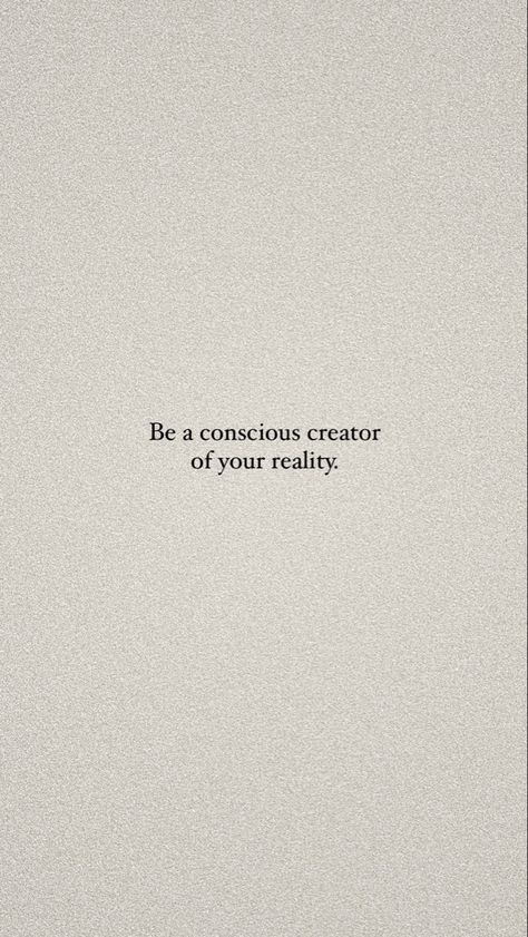 We Are Our Choices, Create Own Reality Tattoo, I Create My Own Reality Tattoo, Create Ur Own Reality Tattoo, 222 Alignment Wallpaper, Thoughts Create Reality Tattoo, Creator Of My Own Reality Tattoo, Creator Of My Own Reality, Ask Believe Receive Tattoo