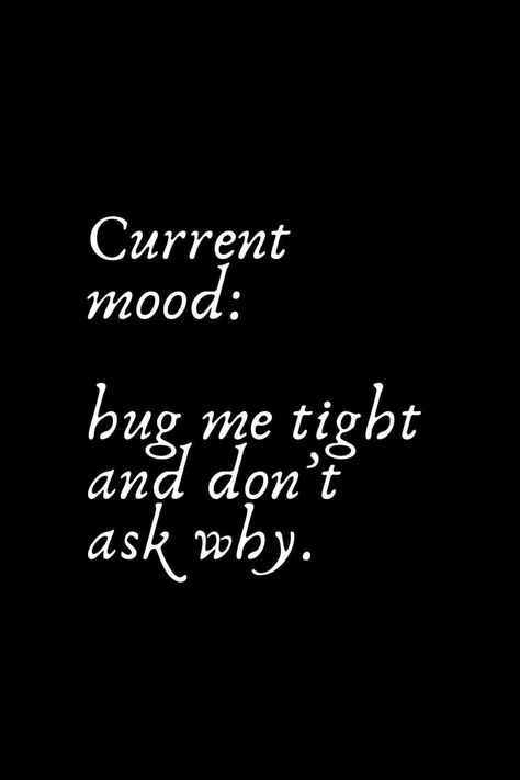 Periods Care Boyfriend Quotes, Hug Him Quotes, Where Are You When I Need You Quotes, Hug Yourself Quotes, Hugs Best Friend, Why Her And Not Me Quotes, Can I Hug You, Ask Me To Be Your Girlfriend, Hug Your Loved Ones Quotes