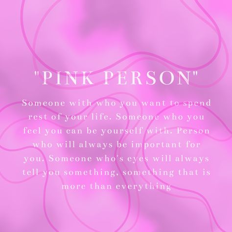 Whos Your Favorite Person, Who’s Your Color Person, Pink Aesthetic Definition, Pink People Aesthetic, Whos Your Pink Person, Whos Your Color Person, The Color Pink Quotes, Who’s Your Pink Person, Pink Spiritual Meaning