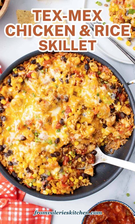 Tex-Mex Chicken and Rice Skillet (One Pot) | Valerie's Kitchen One Pot Mexican Skillet, Southwest Cheesy Chicken Skillet, Texmex Casserole Easy Recipes, Tex Mex Dinner Ideas, Valeries Kitchen Recipes, Chicken And Rice Skillet, Rice Casseroles, Chicken Rice Skillet, Mexican Chicken And Rice