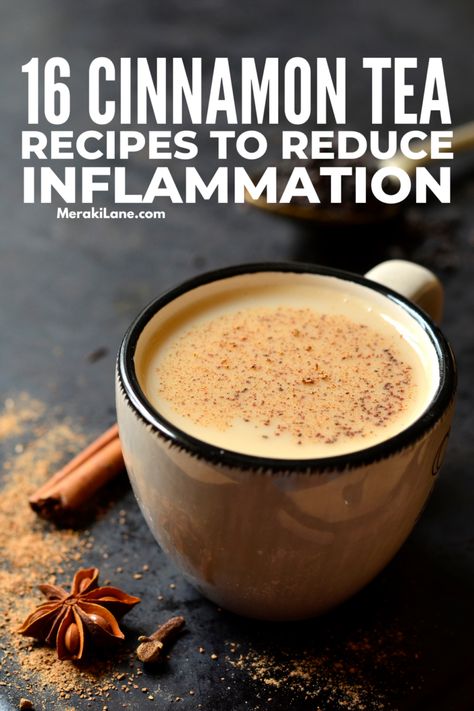 16 Homemade Cinnamon Tea Recipes to Reduce Inflammation Sleeping Tea Recipes, Honey And Cinnamon Benefits, Anti Inflammation Hot Drinks, Diet Tea Recipes, Cinnamon Sore Throat Tea, Tea To Help Sleep, Morning Tea Recipes Healthy, Ice Tea Recipe Homemade Healthy, Cinnamon Green Tea Recipe