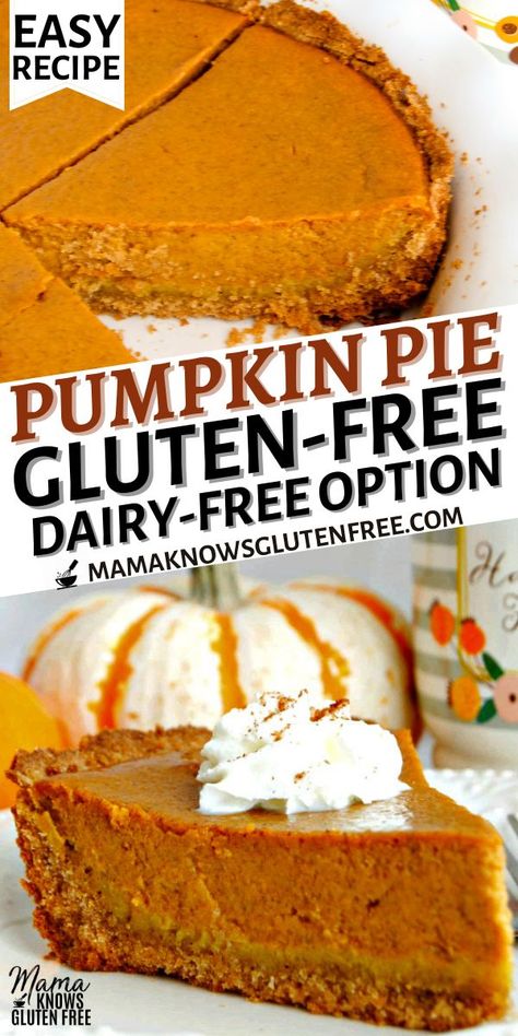 Dairy Free Pumpkin Dessert, Gluten Free Pumpkin Pie Recipe, Mama Knows Gluten Free, Gluten Free Pumpkin Desserts, Dairy Free Pies, Dairy Free Thanksgiving, Dairy Free Pumpkin Pie, Gluten Free Pumpkin Pie, Gluten Free Dairy Free Dessert