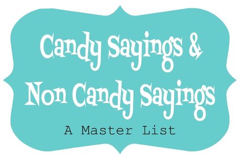 Candy Poems, List Of Candy, Candy Sayings, Candy Puns, College Teaching, York Peppermint Patty, Candy Quotes, Junior Mints, Class Valentines