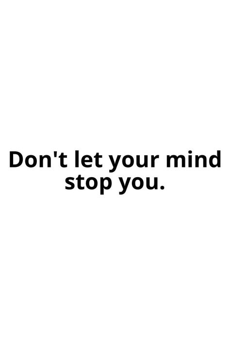 Don’t Let Your Mind Control You, Positive Aesthetic, 2025 Vision, Health And Wellbeing, Be Yourself Quotes, Meaningful Quotes, New Beginnings, Don't Let, Self Love