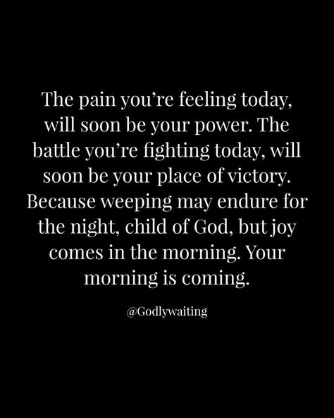 Weeping May Endure For A Night, Joy Comes In The Morning Quotes, Psalm 30:5, Good Morning Bible Verse, Joy Comes In The Morning, Joy In The Morning, Psalms Quotes, Faith Sayings, Inspirational Notes