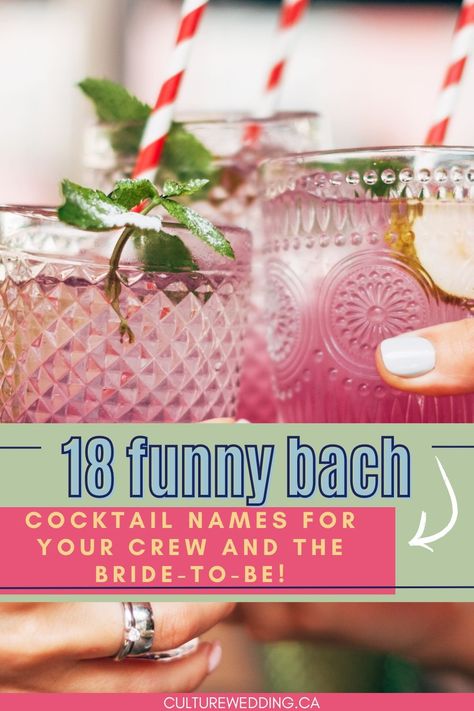 18 Funny Bachelorette Cocktail Names For Your Party Wedding Theme Cocktails, Bachelorette Drinks Ideas, Hens Party Cocktails, Drink Ideas For Bachelorette Party, Signature Drinks For Bachelorette Party, Bachelorette Alcohol Drinks, Easy Bachelorette Cocktails, Alcohol Themed Bachelorette Party, Cocktails Bachelorette Party