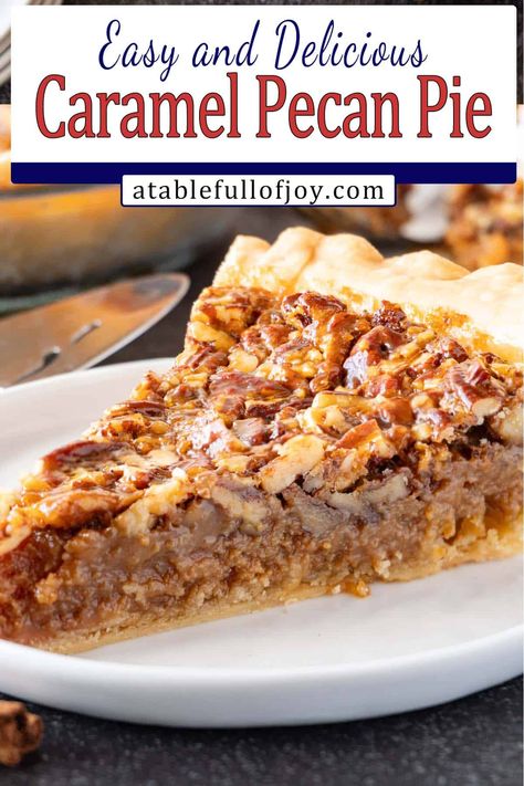 The BEST Caramel Pecan Pie - Easy & Delicious! Caramel Apple Pecan Pie, Caramel Pecan Tart, Carmel Pumpkin Pecan Pie, Carmel Pie Sweetened Condensed Milk, Bake Sale Pies, Pecan Pie Variations, Pecan Pie With Maple Syrup, Pecan Pie Recipe Paula Deen, Caramel Pecan Pie Recipe