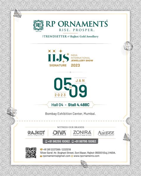 Another year another bang!
RP Ornaments The Trendsetter of Rajkot Gold Jewellery is participating in Jewellery's biggest signature show - IIJS - India International Jewellery Show at Bombay Exhibition Center, Mumbai. Iijs Exhibition Invite, Iijs Exhibition, Jewellery Logo, Designers Jewelry Collection, Jewellery Exhibition, Indian Fashion Jewellery, Graphic Design Ads, Jewelry Logo, International Jewelry