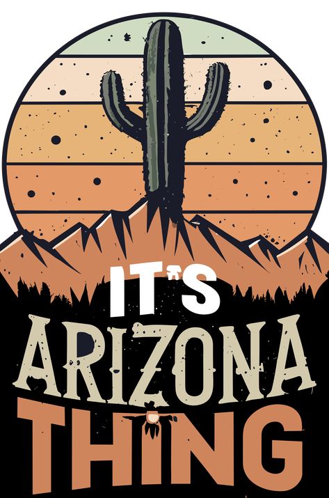 It's an Arizona Thing" is more than just a phrase; it's a reflection of the unique culture, landscapes, and experiences that define this vibrant state. From the rugged beauty of the Sonoran Desert to the lush forests of Flagstaff, and the bustling energy of Phoenix to the serenity of Sedona, Arizona offers a diverse tapestry of adventures and traditions Arizona Graphic, Unique Culture, Sonoran Desert, Sedona Arizona, Flagstaff, Sedona, Adventure Travel, Science Poster, Stranger Things Fanart