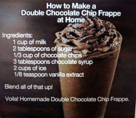 Double Chocolate Chip Frappe, Chocolate Chip Frappe, Resep Starbuck, Starbucks Chocolate, Frappe Recipe, Frappuccino Recipe, No Coffee, Starbucks Drinks Recipes, Milkshake Recipes