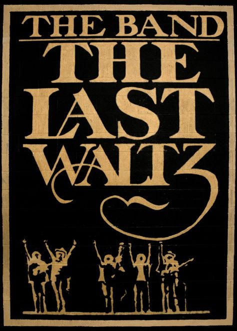 The Last Waltz, Robbie Robertson, Joni Mitchell, 70s Music, Martin Scorsese, Music Film, Bob Dylan, Waltz, Concert Posters