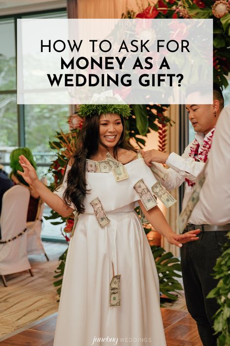 Are you planning your big day and wondering how to ask for money as a wedding gift? Here are some tasteful yet creative ways to express it | Image by Sunny Golden How To Ask For Money For Bridal Shower Gift, How To Ask For Cash For Wedding Gift, Nice Way To Ask For Money At Wedding, Polite Way To Ask For Money At Wedding, How To Ask For Honeymoon Money Instead Of Gifts, Honeymoon Fund, Dream Honeymoon, Cash Gift, Wedding Etiquette