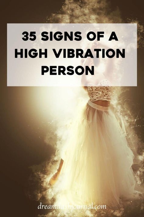 High Vibration Person How To Higher Your Vibration, Signs You Have A High Vibration, Signs Of A High Vibration Person, How To Increase Your Vibration, High Vibration Music, How To Have High Vibrations, Signs Of High Vibration People, High Vibrational Activities, Signs Of High Vibration