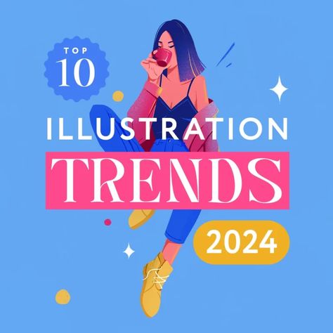 Top 10 Illustration Trends of 2024 - Anna Kupstova Trending Designs 2024, 2025 Design Trends, Wall Art Trends 2024, Graphic Design Art Artworks, Graphic Design Trends 2024, Colour Trends 2024, Modern Graphic Design Trends, Illustration Trends, Latest Graphic Design Trends