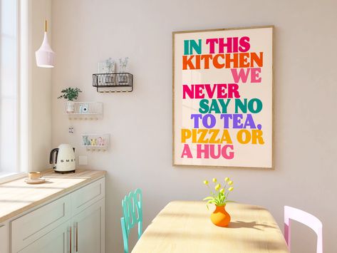 Brighten up your kitchen with our bestselling print. Available to choose from 5 quotes, or pick your own. 6 colourways to choose from 🍕 #tea #pizza #hugs #coffeelover #kitchendecor #kitchenwallart #prints #wallart #quotes Pastel Typography, Cheeky Quotes, Colorful Vibes, Tea Print, Colourful Kitchen, Kitchen Rules, Kitchen Wall Colors, Tea Lovers Gift, Bold Typography