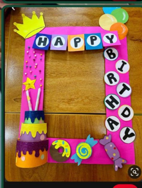 Teacher Birthday Decoration Ideas, Art Craft Preschool, Birthday Selfie Frame, Diwali Craft For Children, Selfie Stand, Birthday Cake Clip Art, Preschool Birthday, Party Photo Frame, Kindergarten Decorations