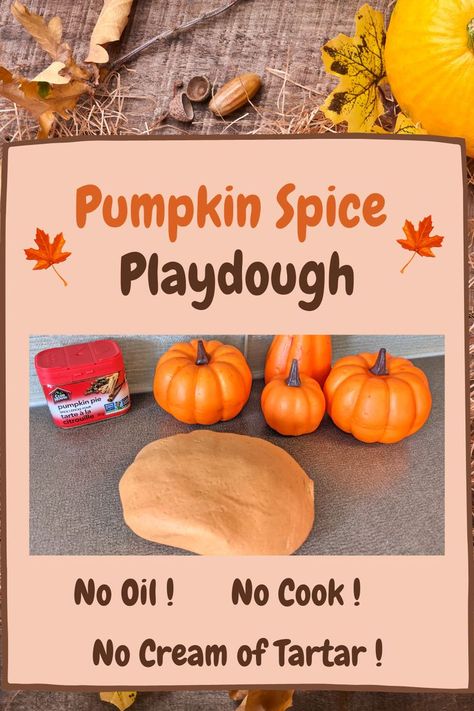 Fall Play Dough Recipes, Halloween Playdough Recipe, Non Cook Playdough Recipe, Diy Fall Activities, Pumpkin Play Dough Recipe, Fall Playdough Recipes, No Bake Playdough Recipe, Things To Do With Playdough, November Preschool Science Activities