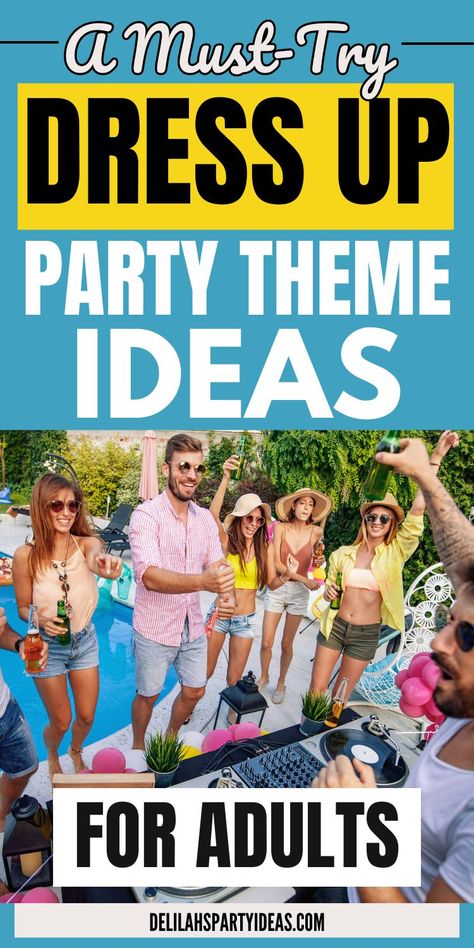 Planning a dress-up party for adults? Look no further! We've curated a list of fun and easy themes perfect for birthdays, Christmas, or any special occasion. Whether you're aiming for a laid-back vibe or a full-on costume extravaganza, these ideas will take your party to the next level. Party Theme Ideas List, Themed House Party Ideas For Adults, Womens Theme Party Ideas, Fun Theme Party Ideas For Adults, Fun Birthday Party Themes For Adults, 26th Birthday Party Themes, Family Party Themes Ideas, Party Themes For Adults Summer, Work Party Themes For Adults