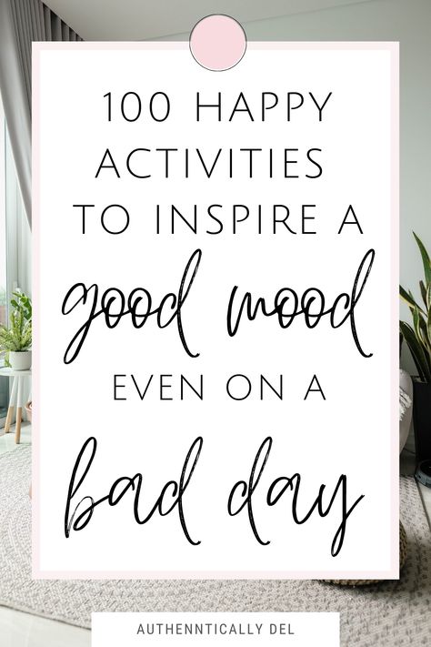 Mood Boosting Activities, Things To Do To Feel Better, Things To Make Me Happy Feel Better, Things To Make You Feel Good, Things To Make Me Feel Better, Things To Do To Make You Feel Better, Things To Do On A Bad Day, Bad Days Build Better Days, Things To Boost Your Mood