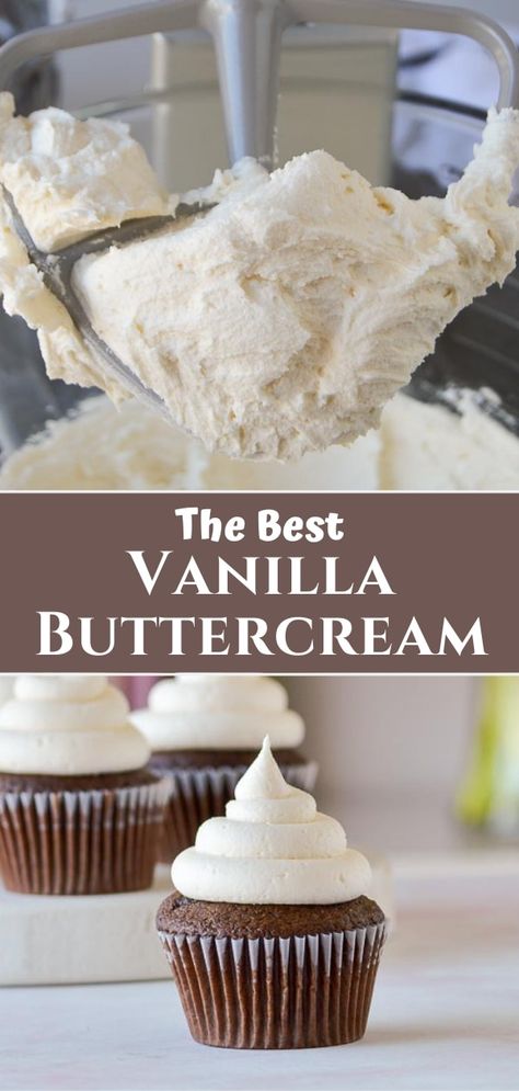 Best Vanilla Buttercream Frosting, Best Vanilla Buttercream, Buttercream Frosting Recipe Easy, American Buttercream Frosting, Vanilla Frosting Recipes, Frosting Cake, American Buttercream, Frosting Recipes Easy, Cake Frosting Recipe