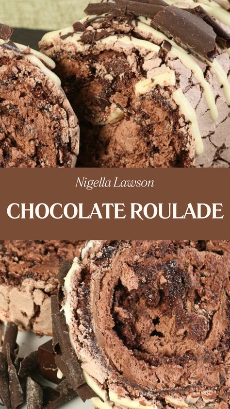 Nigella Chocolate Roulade Meringue Roulade Recipe, Chocolate Rolls Recipe, Roulade Recipe Desserts, Marquise Cake, Chocolate Roulade Recipe, Chocolate Swiss Roll Recipe, Roulade Cake, Chocolate Cake Roll, Meringue Roulade