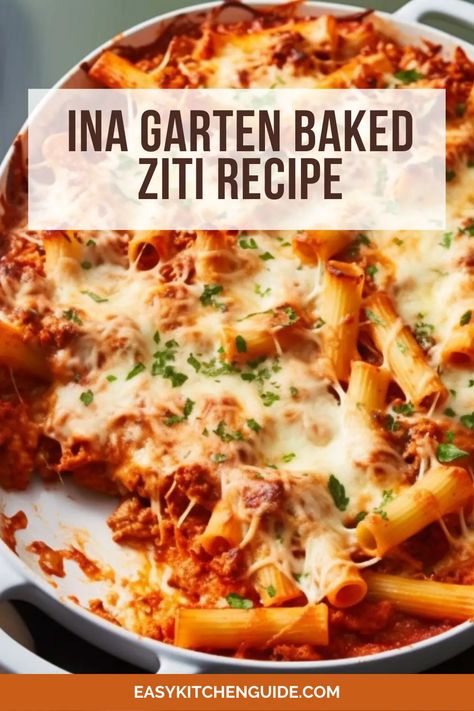 Ina Garten Baked Ziti Recipe - Easy Kitchen Guide Giada Baked Ziti, Ina Garten Family Dinners, Ina Garten Italian Recipes, Ziti Casserole Baked, Italian Baked Ziti, Recipe For Baked Ziti, Italian Supper Ideas, Ina Garten Baked Ziti, Best Ziti Recipe