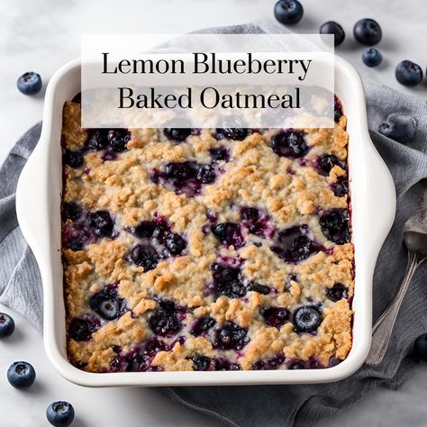 Lemon Blueberry Baked Oatmeal (High Protein, no Banana) Blueberry Protein Baked Oatmeal, Breakfast Baked Oats Recipes, Blueberry Baked Oats Recipe, Blueberry Lemon Baked Oatmeal, Blueberry Lemon Oatmeal Bake, Lemon Blueberry Oatmeal Bars, Lemon Blueberry Overnight Oats Healthy, Healthy Quick Oats Recipes, Healthy Blueberry Lemon Recipes