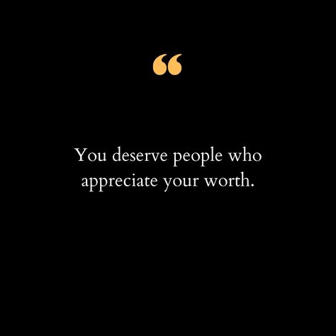 In a world that often tries to dim our light, it's essential to surround ourselves with people who recognize and cherish our true value. You deserve to be celebrated for who you are, not just for what you can do for others. Your worth is not determined by how others perceive you but by the love, respect, and kindness you show to yourself. Never settle for anything less than genuine appreciation, and remember that the right people will always see the brilliance that you bring to the world. Sta... People Value Quotes, You Are Valued, Treat People How You Want To Be Treated, Choose People Who Choose You, Dont Deserve You, Down Quotes, Value Quotes, Genuine People, You Deserve The World